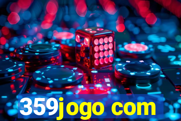 359jogo com